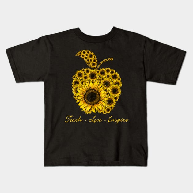 Teach Love Inspire Sunflowers Apple Teacher Kids T-Shirt by Vicenta Aryl